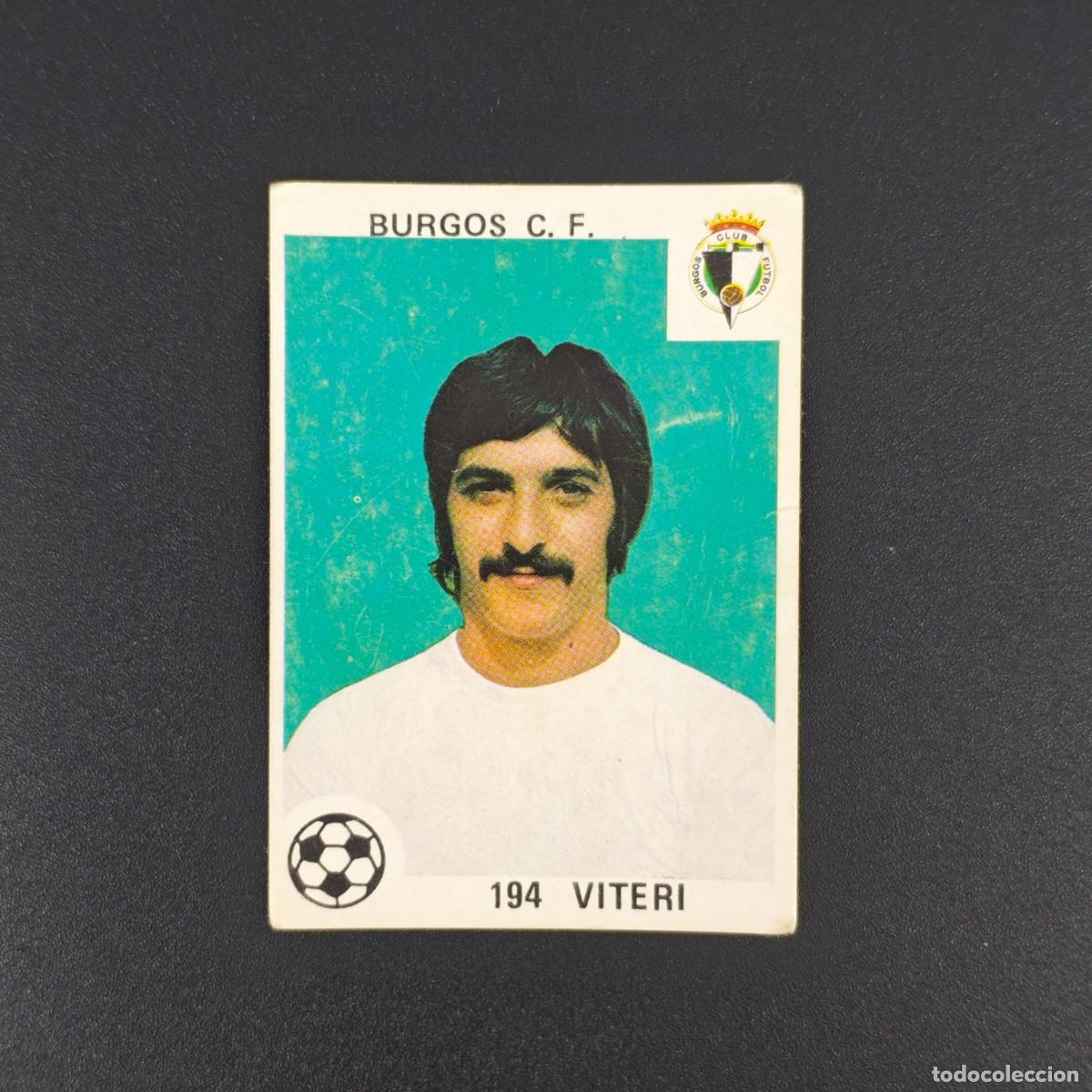 Figurine di Calcio: CROMO LIGA ESPA&Ntilde;OLA MAGA 194 VITERI BURGOS NUNCA PEGADO SIN PEGAR 78 79 1978 1979 RA526