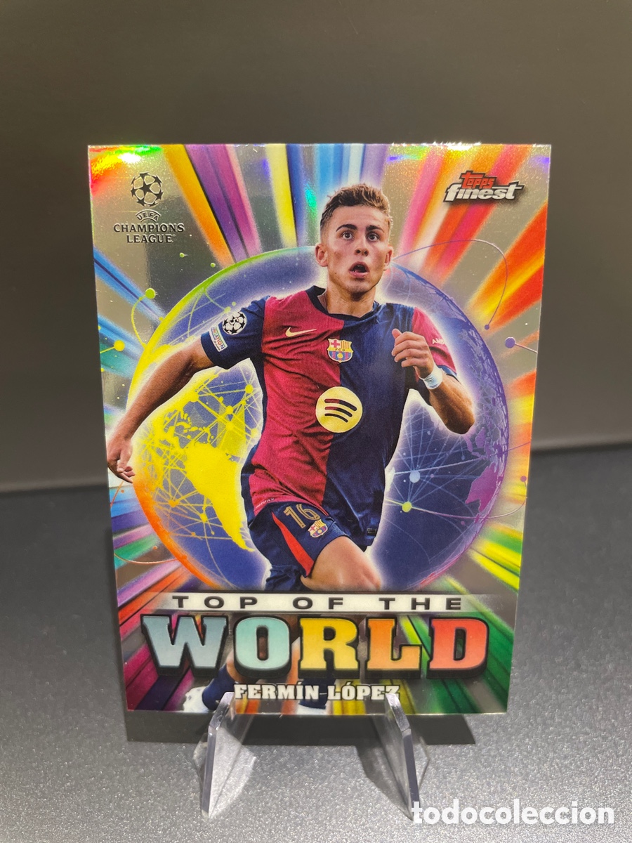 Cromos de F&uacute;tbol: Fermin TW-21 Top of the Worls Topps Finest 2024-25 FC Barcelona