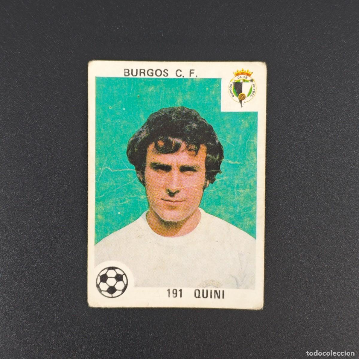 Cromos de F&uacute;tbol: CROMO LIGA ESPA&Ntilde;OLA MAGA 191 QUINI BURGOS NUNCA PEGADO SIN PEGAR 78 79 1978 1979 RA526