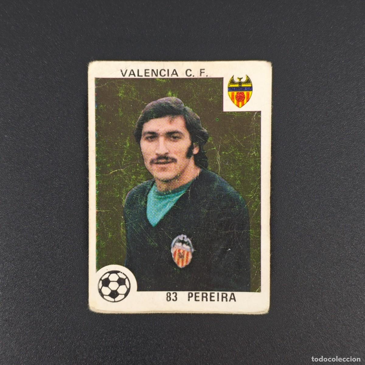 Cromos de F&uacute;tbol: CROMO LIGA ESPA&Ntilde;OLA MAGA 83 PEREIRA VALENCIA NUNCA PEGADO SIN PEGAR 78 79 1978 1979 RA526