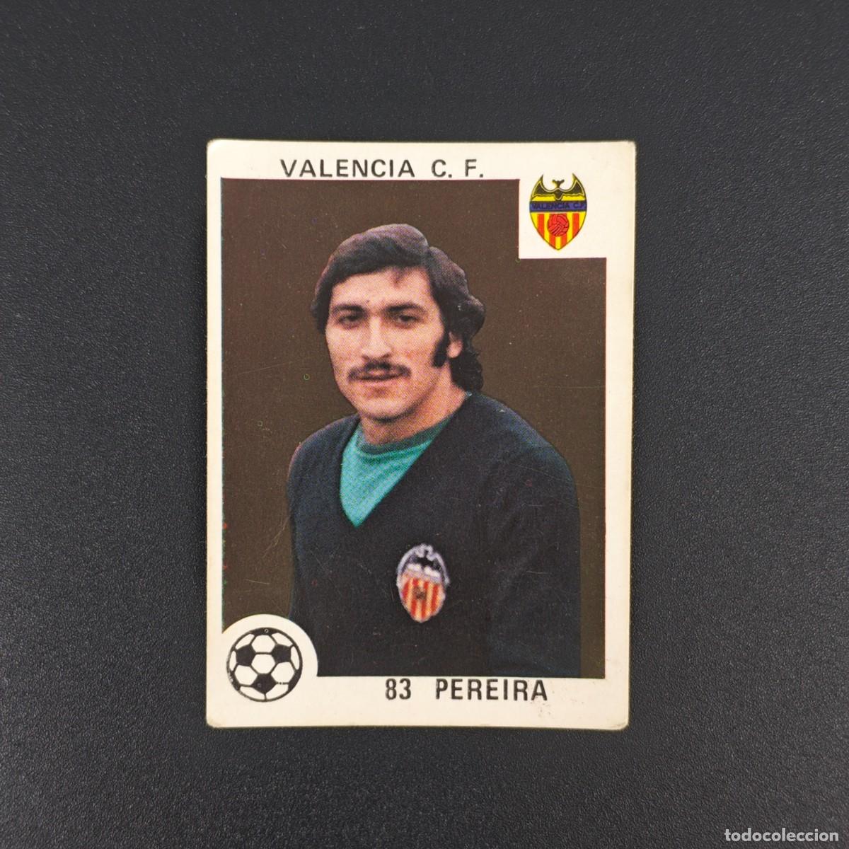 Cromos de F&uacute;tbol: CROMO LIGA ESPA&Ntilde;OLA MAGA 83 PEREIRA VALENCIA NUNCA PEGADO SIN PEGAR 78 79 1978 1979 RA526