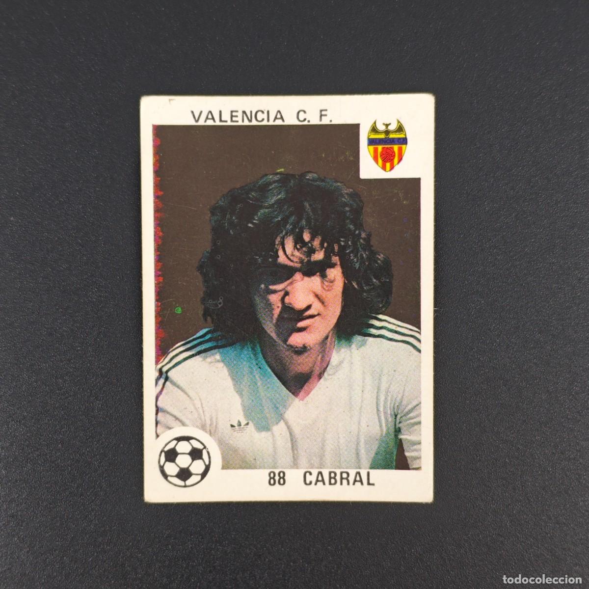 Cromos de F&uacute;tbol: CROMO LIGA ESPA&Ntilde;OLA MAGA 88 CABRAL VALENCIA NUNCA PEGADO SIN PEGAR 78 79 1978 1979 RA526