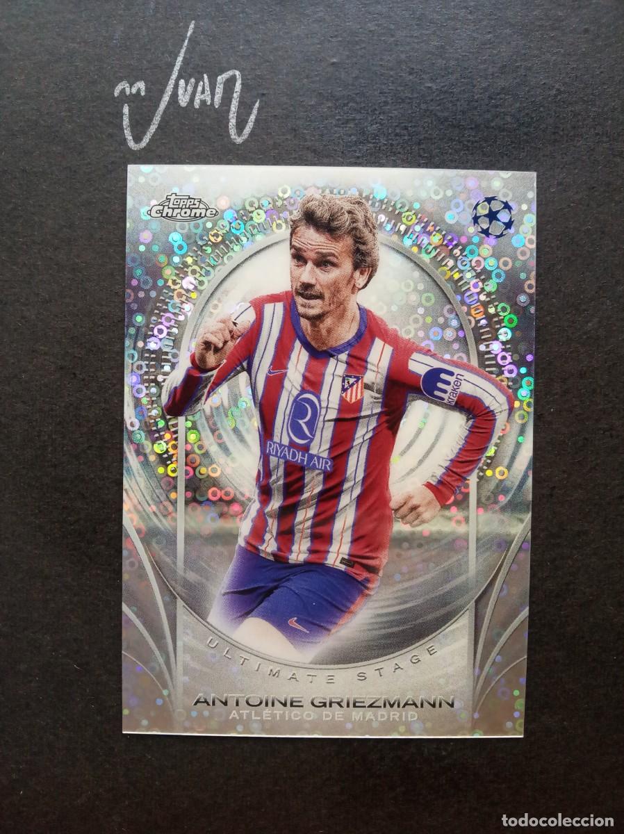 Football Stickers: 8 ULTIMATE STAGE GRIEZMANN ATLETICO MADRID ⚽ TOPPS &reg; CHROME CLUB COMPETITIONS 2024 2025 24 25 NUEVO