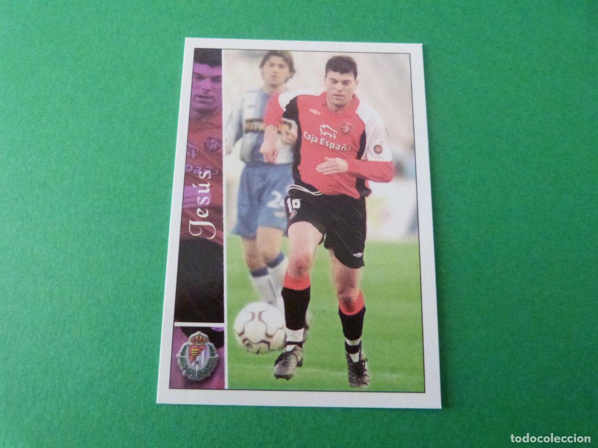 Cromos de F&uacute;tbol: TRADING CARD FUTBOL JES&Uacute;S REAL VALLADOLID N&ordm; 316 FICHAS LIGA MUNDICROMO 2003/02-03