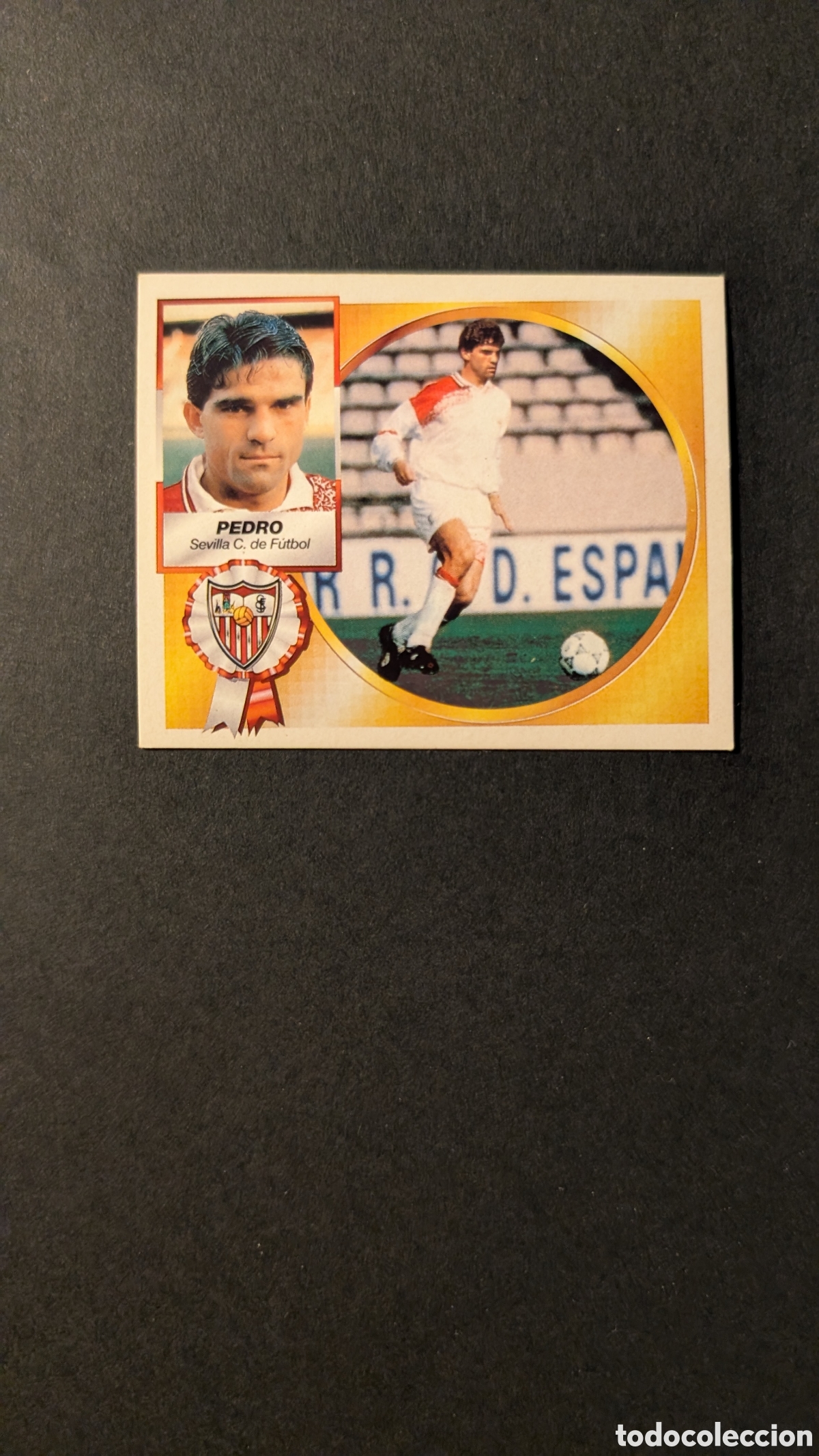Fu&szlig;ball-Sticker: PEDRO SEVILLA FICHAJE 10 VERSION LIGA ESTE 1994/95 NUNCA PEGADO SIN PEGAR