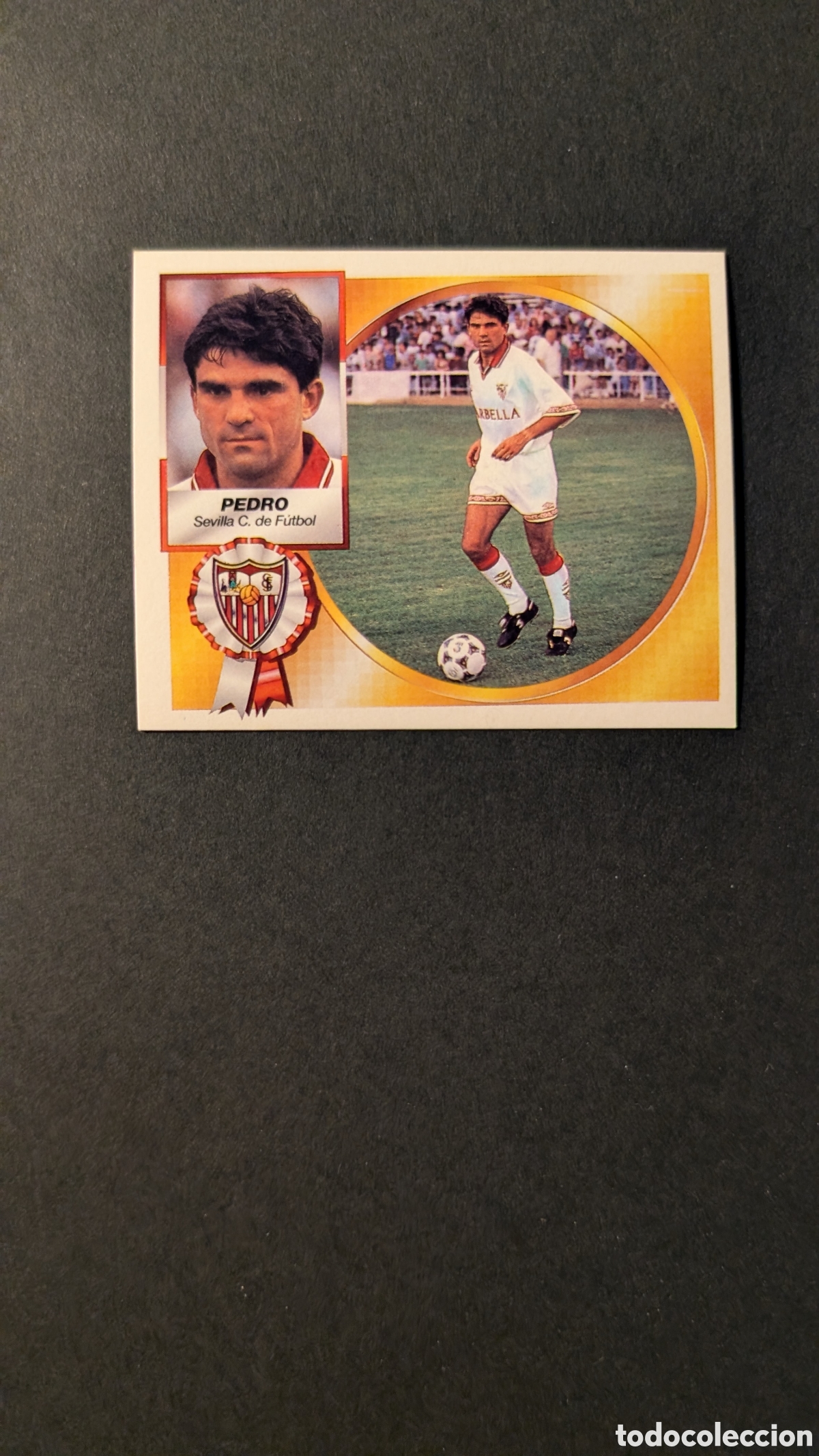 Fu&szlig;ball-Sticker: PEDRO SEVILLA FICHAJE 10 VERSION LIGA ESTE 1994/95 NUNCA PEGADO SIN PEGAR