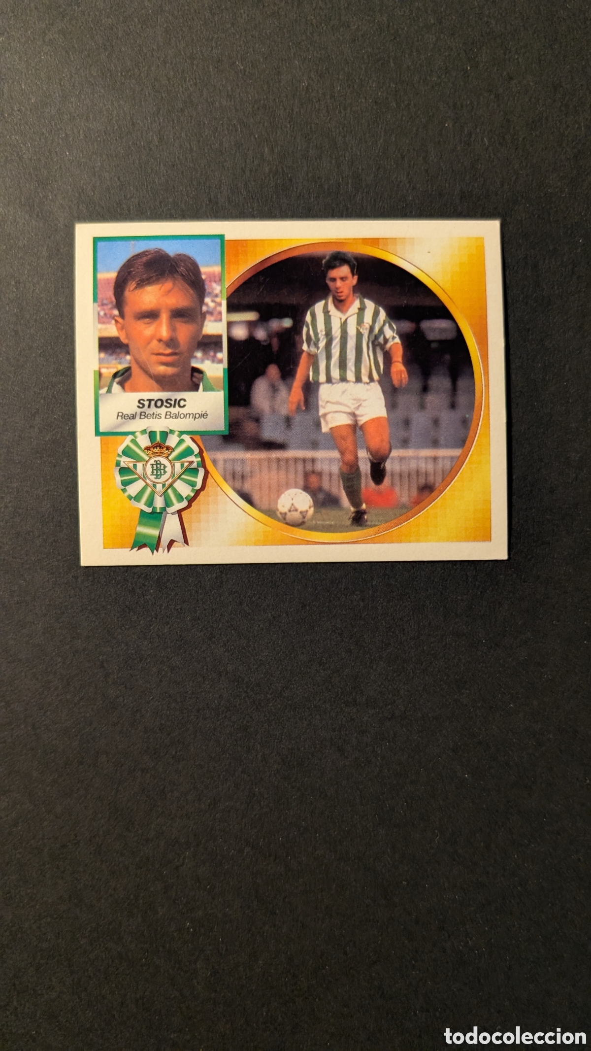 Cromos de F&uacute;tbol: STOSIC BETIS COLOCA LIGA ESTE 1994/95 NUNCA PEGADO SIN PEGAR