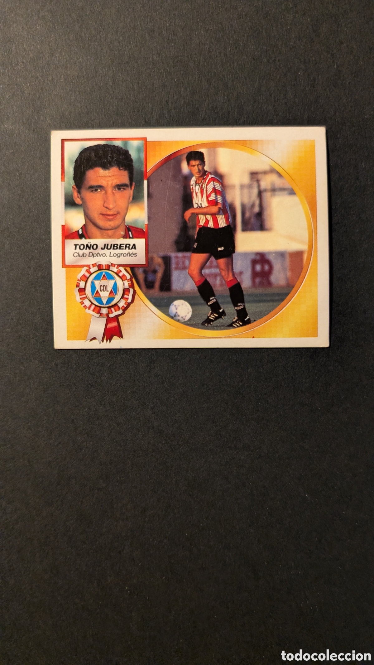 Cromos de F&uacute;tbol: TO&Ntilde;O JUBERA LOGRO&Ntilde;ES COLOCA LIGA ESTE 1994/95 NUNCA PEGADO SIN PEGAR