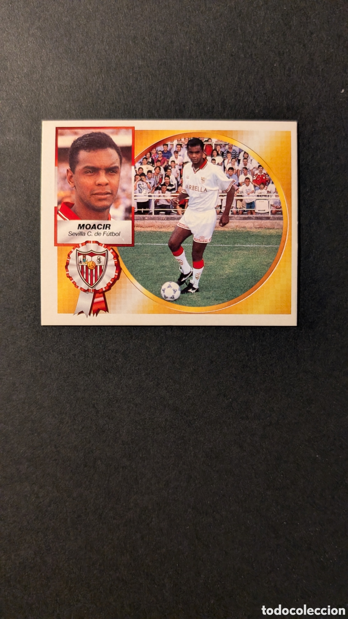 Cromos de F&uacute;tbol: MOACIR SEVILLA VERSION COLOCA LIGA ESTE 1994/95 NUNCA PEGADO SIN PEGAR