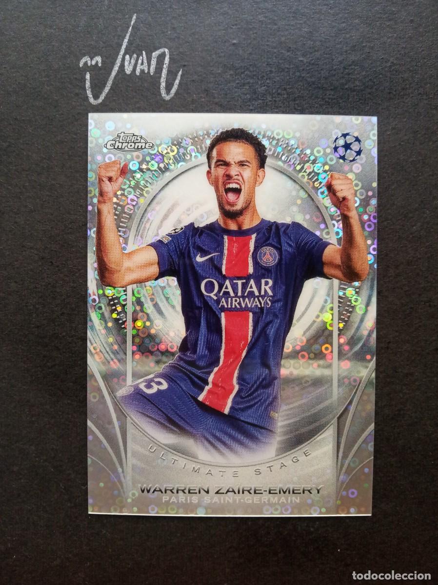 Football Stickers: 41 ULTIMATE STAGE ZAIRE EMERY PARIS SAINT-GERMAIN ⚽ TOPPS &reg; CHROME CLUB COMPETITIONS 2024 2025 24 25