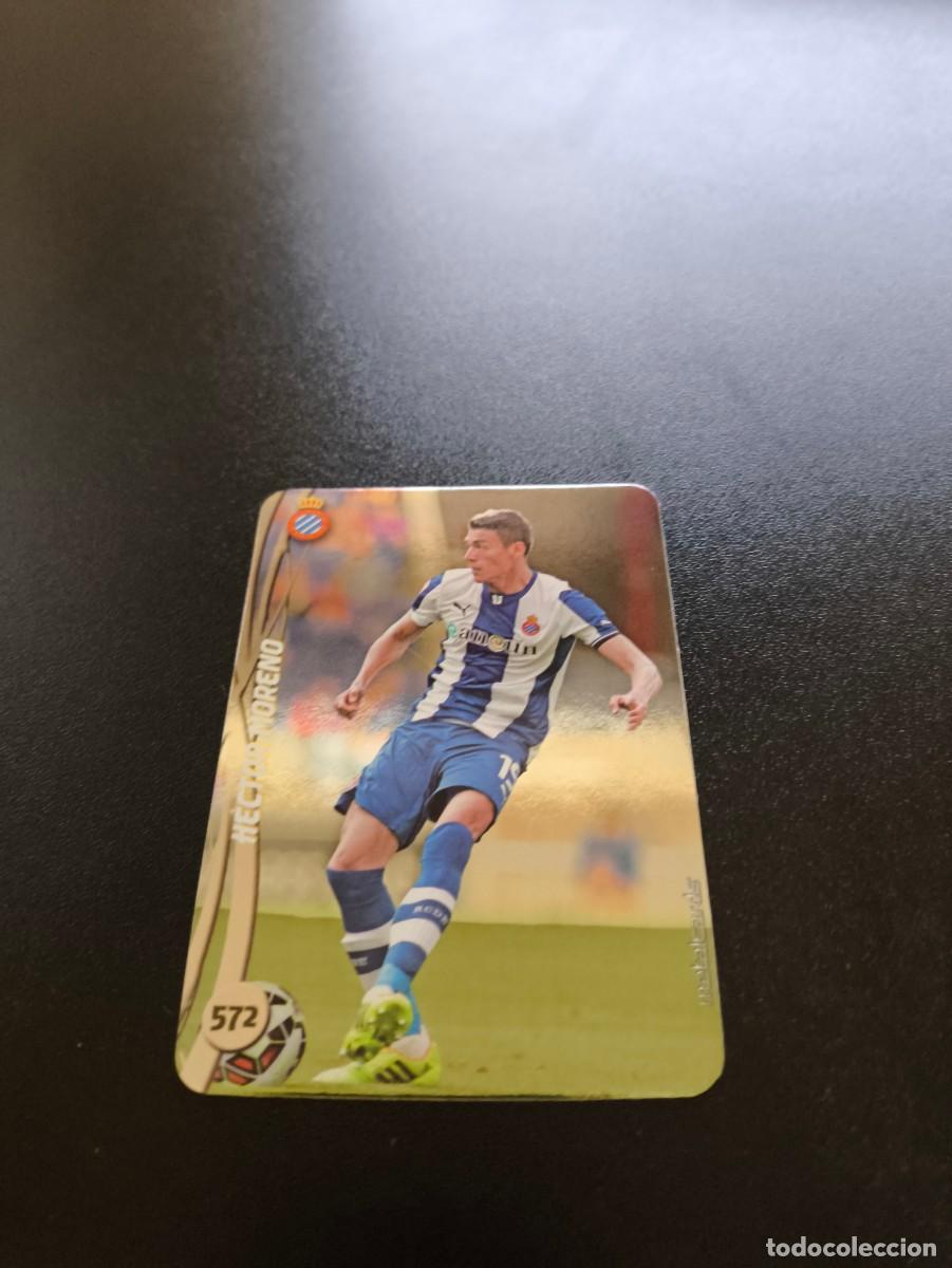 Cromos de F&uacute;tbol: 572 HECTOR MORENO ESPANYOL BRILLO LISO PLATA MUNDICROMO LIGA 2014 2015 14 15 NO PANINI ESTE