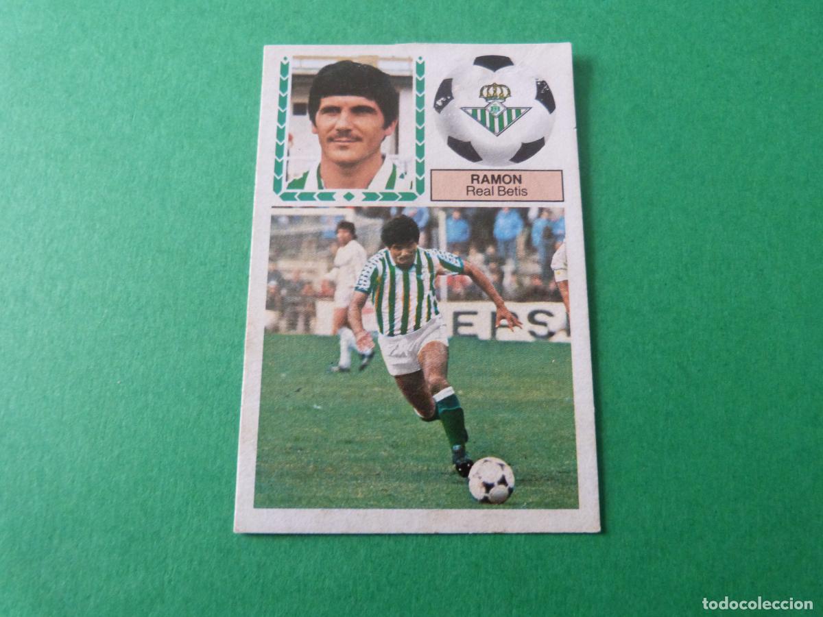 Cromos de F&uacute;tbol: CROMO FUTBOL RAMON REAL BETIS BALOMPIE DESPEGADO LIGA ESTE 1983-1984/83-84