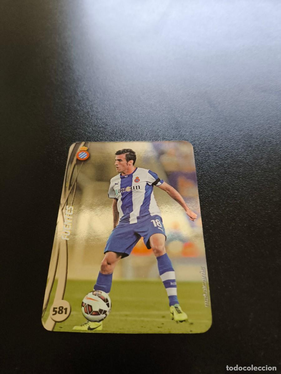 Cromos de F&uacute;tbol: 581 FUENTES ESPANYOL BRILLO LISO PLATA MUNDICROMO LIGA 2014 2015 14 15 NO PANINI ESTE