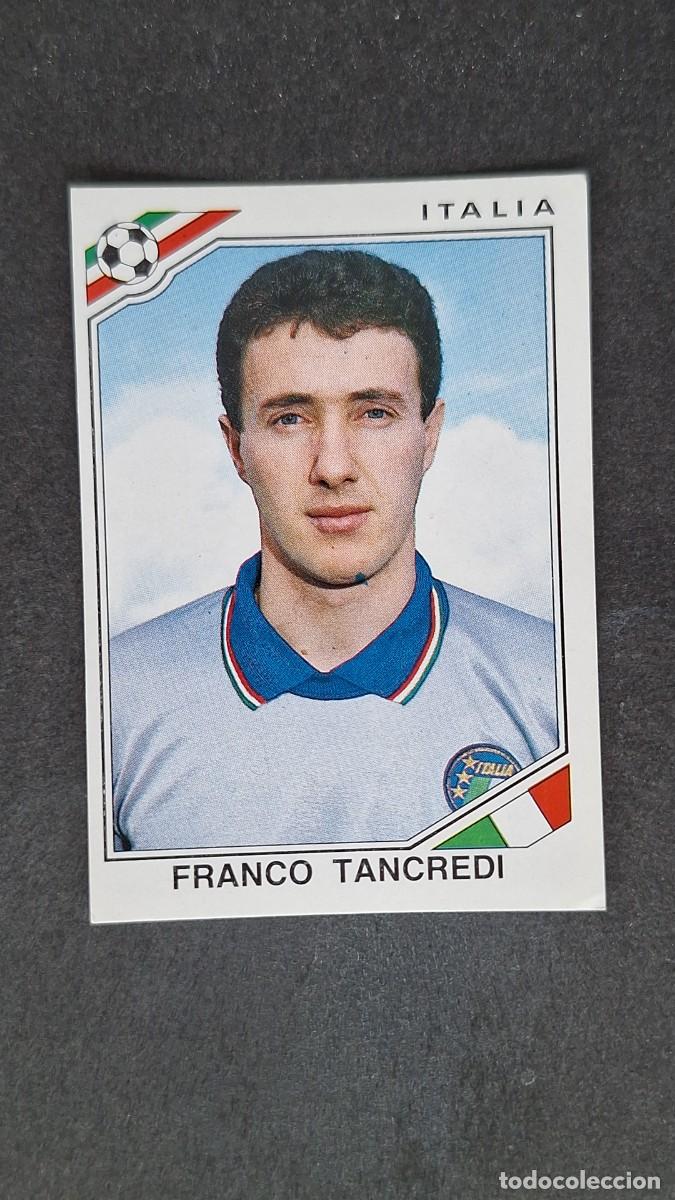 Cromos de F&uacute;tbol: L3 FRANCO TANCREDI SELECCION ITALIA 38 MUNDIAL MEXICO 86 1986 PANINI NUNCA PEGADO SIN PEGAR