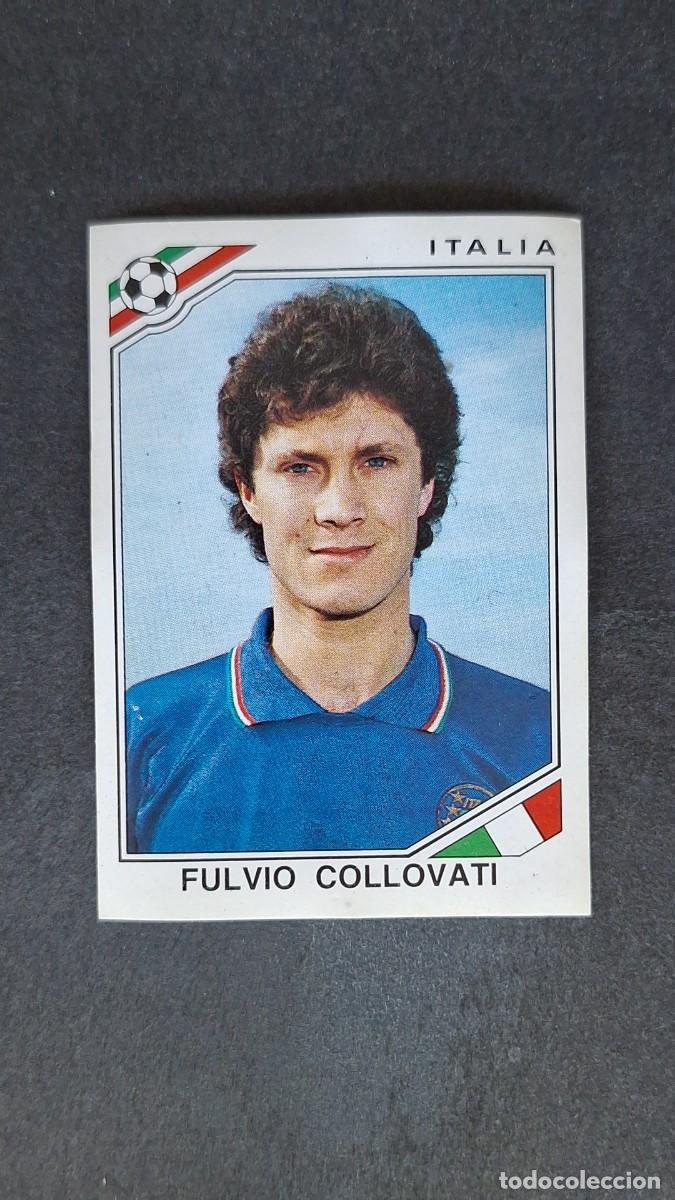 Cromos de F&uacute;tbol: L3 FULVIO COLLOVATI SELECCION ITALIA 42 MUNDIAL MEXICO 86 1986 PANINI NUNCA PEGADO SIN PEGAR