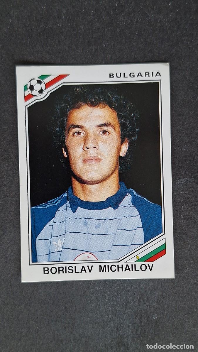 Football Stickers: L3 BORISLAV MICHAILOV SELECCION BULGARIA 56 MUNDIAL MEXICO 86 1986 PANINI NUNCA PEGADO SIN PEGAR
