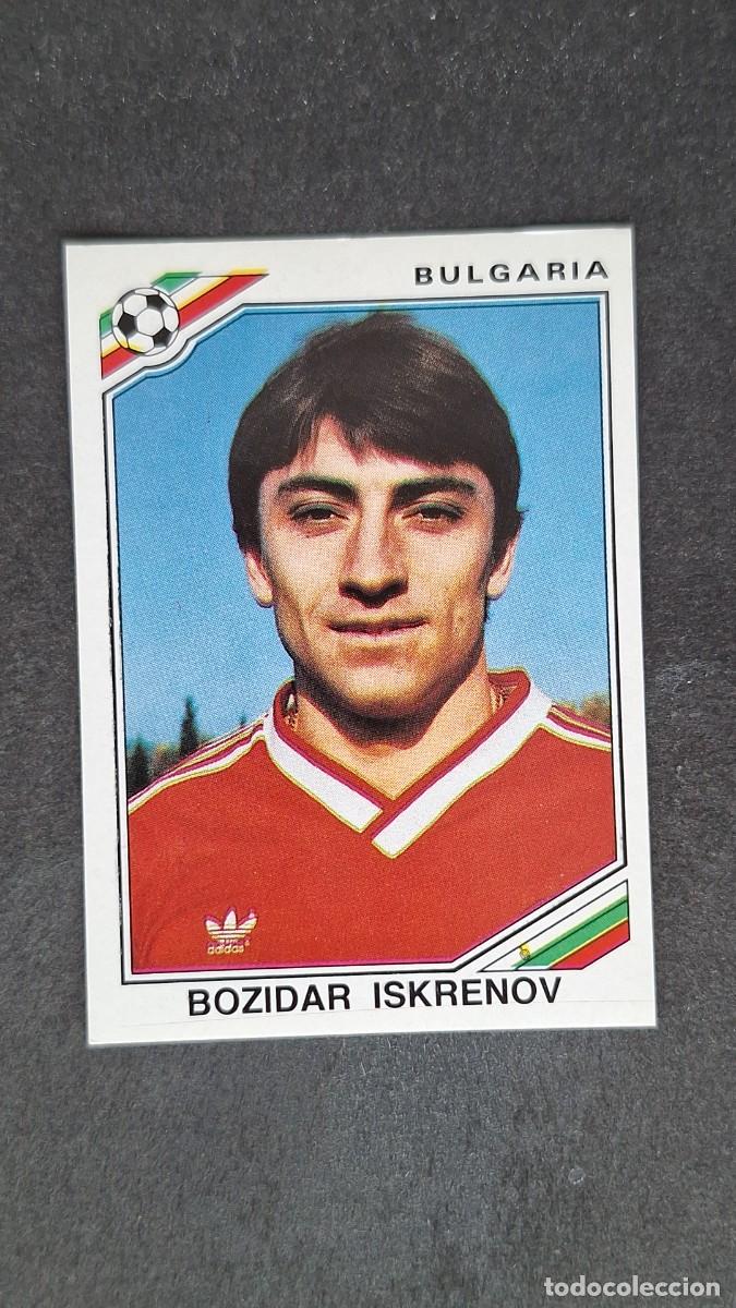 Figurine di Calcio: L3 BOZIDAR ISKRENOV SELECCION BULGARIA 68 MUNDIAL MEXICO 86 1986 PANINI NUNCA PEGADO SIN PEGAR