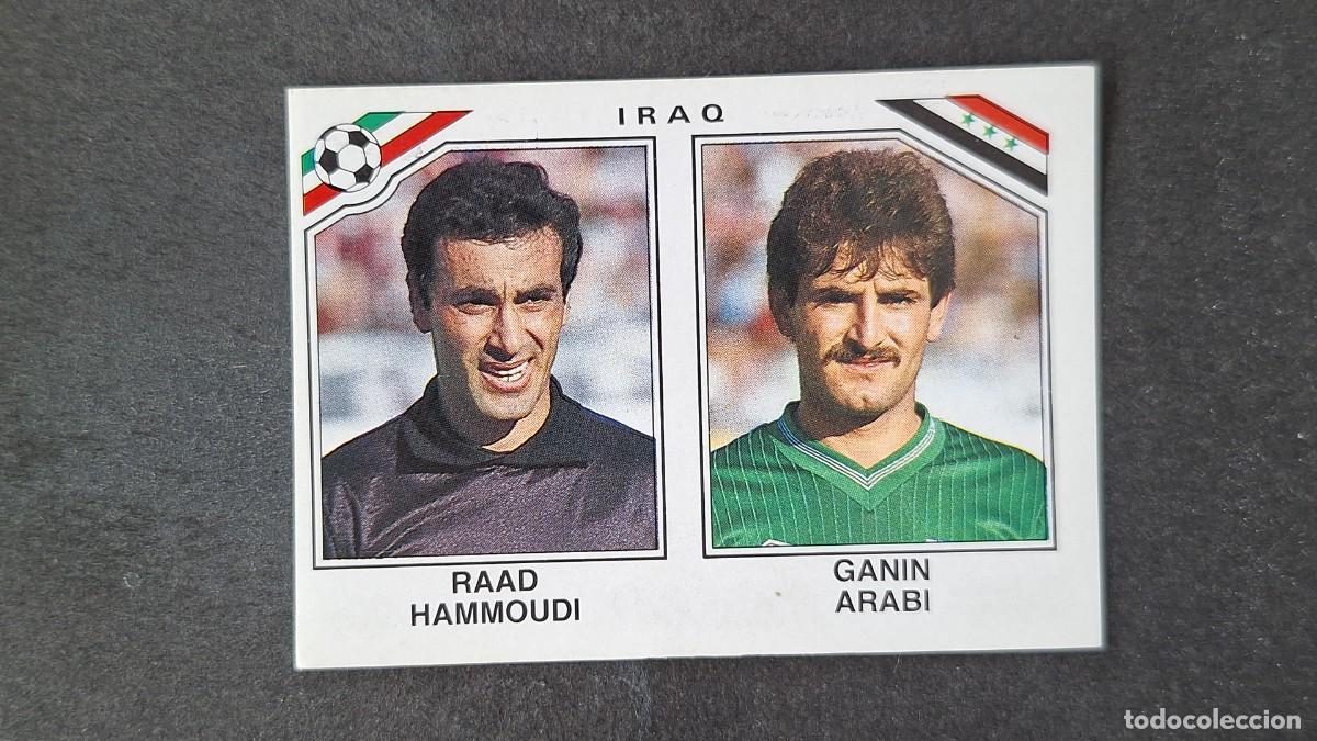 Cromos de F&uacute;tbol: L3 RAAD HAMMOUDI - GANIN ARABI SELECCION IRAQ 102 MUNDIAL MEXICO 86 PANINI NUNCA PEGADO SIN PEGAR
