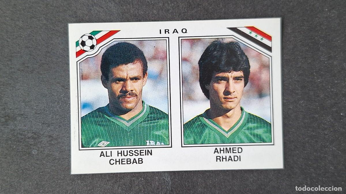 Cromos de F&uacute;tbol: L3 CHEBAB - AHMED RHADI SELECCION IRAQ 107 MUNDIAL MEXICO 86 PANINI NUNCA PEGADO SIN PEGAR