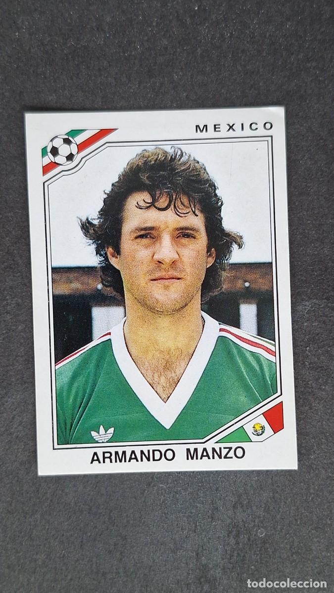 Cromos de F&uacute;tbol: L3 ARMANDO MANZO SELECCION MEXICO 115 MUNDIAL MEXICO 86 PANINI NUNCA PEGADO SIN PEGAR