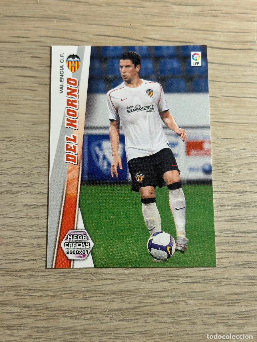 Cromos de F&uacute;tbol: 474 DEL HORNO NUEVO FICHAJE VALENCIA MEGACRACKS LIGA 2008 2009 PANINI 08 09