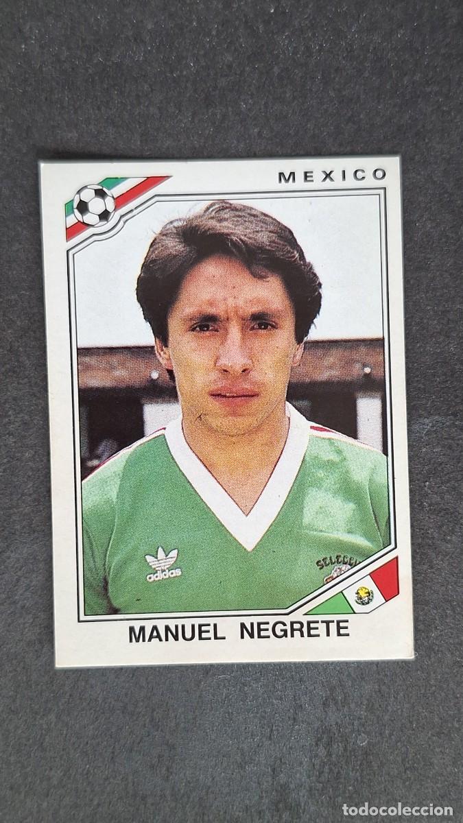 Cromos de F&uacute;tbol: L3 MANUEL NEGRETE SELECCION MEXICO 123 MUNDIAL MEXICO 86 PANINI NUNCA PEGADO SIN PEGAR