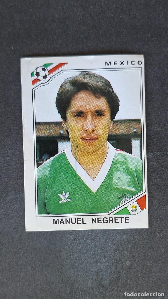 Cromos de F&uacute;tbol: L3 MANUEL NEGRETE SELECCION MEXICO 123 MUNDIAL MEXICO 86 PANINI NUNCA PEGADO SIN PEGAR