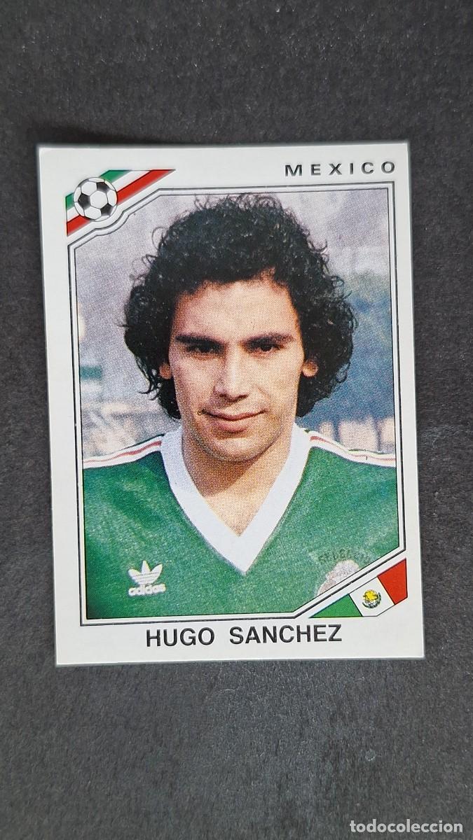 Cromos de F&uacute;tbol: L3 HUGO SANCHEZ SELECCION MEXICO 124 MUNDIAL MEXICO 86 PANINI NUNCA PEGADO SIN PEGAR