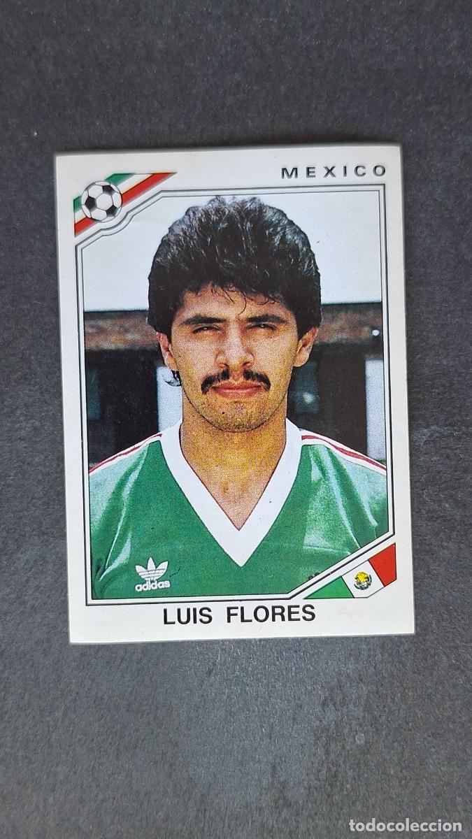 Cromos de F&uacute;tbol: L3 LUIS FLORES SELECCION MEXICO 125 MUNDIAL MEXICO 86 PANINI NUNCA PEGADO SIN PEGAR