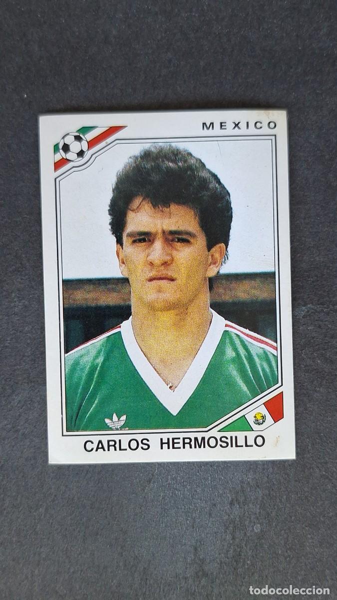 Cartes &agrave; collectionner de Football: L3 CARLOS HERMOSILLO SELECCION MEXICO 126 MUNDIAL MEXICO 86 PANINI NUNCA PEGADO SIN PEGAR