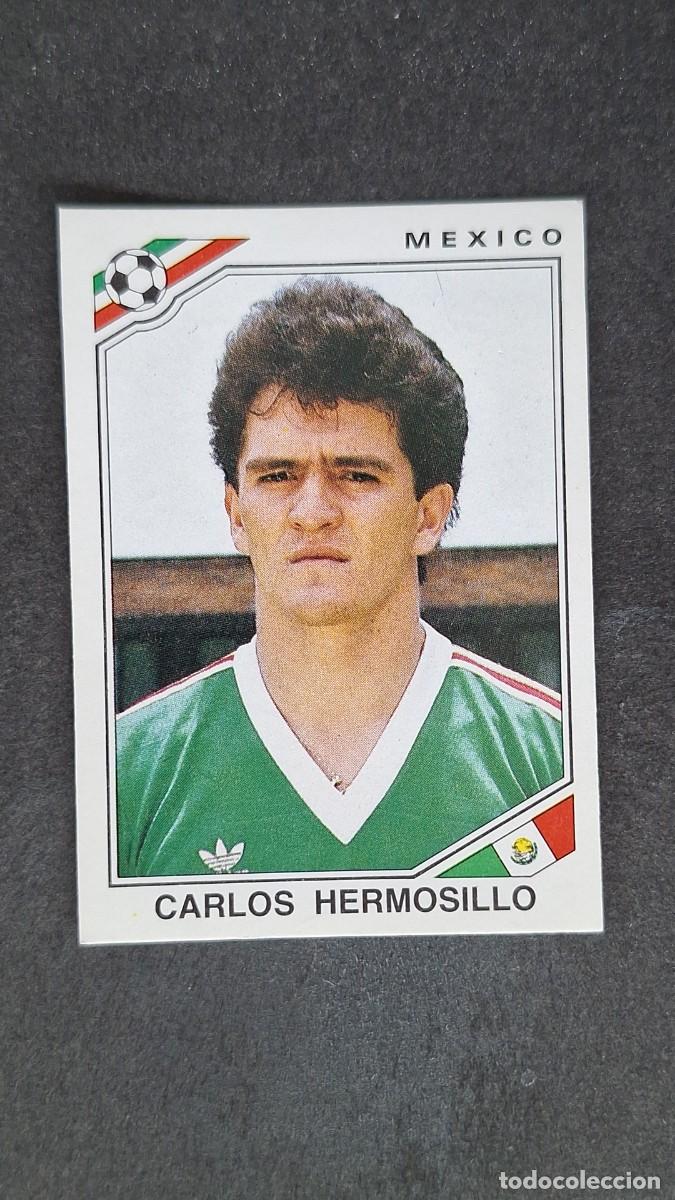 Cartes &agrave; collectionner de Football: L3 CARLOS HERMOSILLO SELECCION MEXICO 126 MUNDIAL MEXICO 86 PANINI NUNCA PEGADO SIN PEGAR