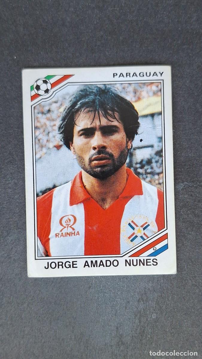 Figurine di Calcio: L3 JORGE AMADO NUNES SELECCION PARAGUAY 156 MUNDIAL MEXICO 86 PANINI NUNCA PEGADO SIN PEGAR