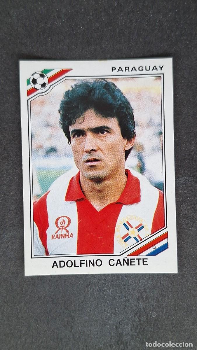 Cartes &agrave; collectionner de Football: L3 ADOLFINO CA&Ntilde;ETE SELECCION PARAGUAY 158 MUNDIAL MEXICO 86 PANINI NUNCA PEGADO SIN PEGAR