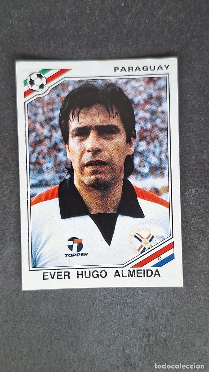 Cromos de F&uacute;tbol: L3 EVER HUGO ALMEIDA SELECCION PARAGUAY 163 MUNDIAL MEXICO 86 PANINI NUNCA PEGADO SIN PEGAR