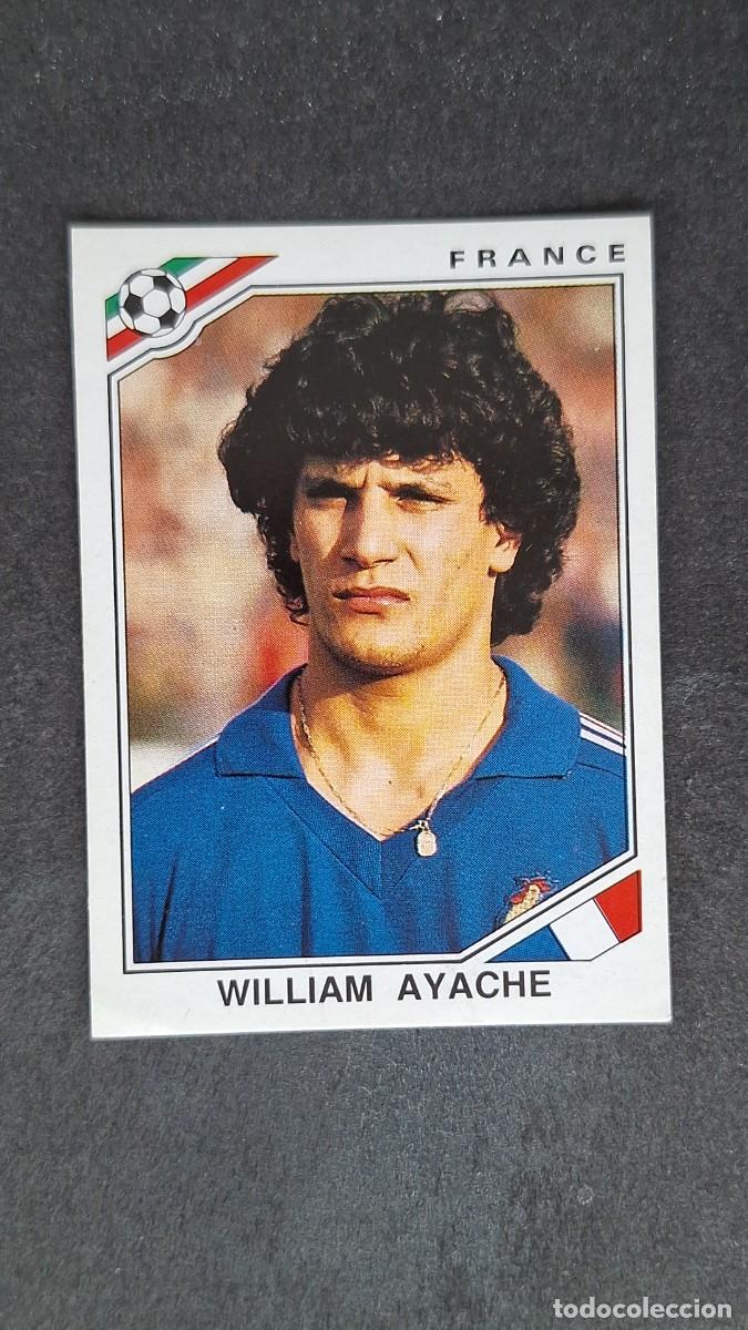 Cromos de F&uacute;tbol: L3 WILLIAM AYACHE SELECCION FRANCIA 167 MUNDIAL MEXICO 86 PANINI NUNCA PEGADO SIN PEGAR