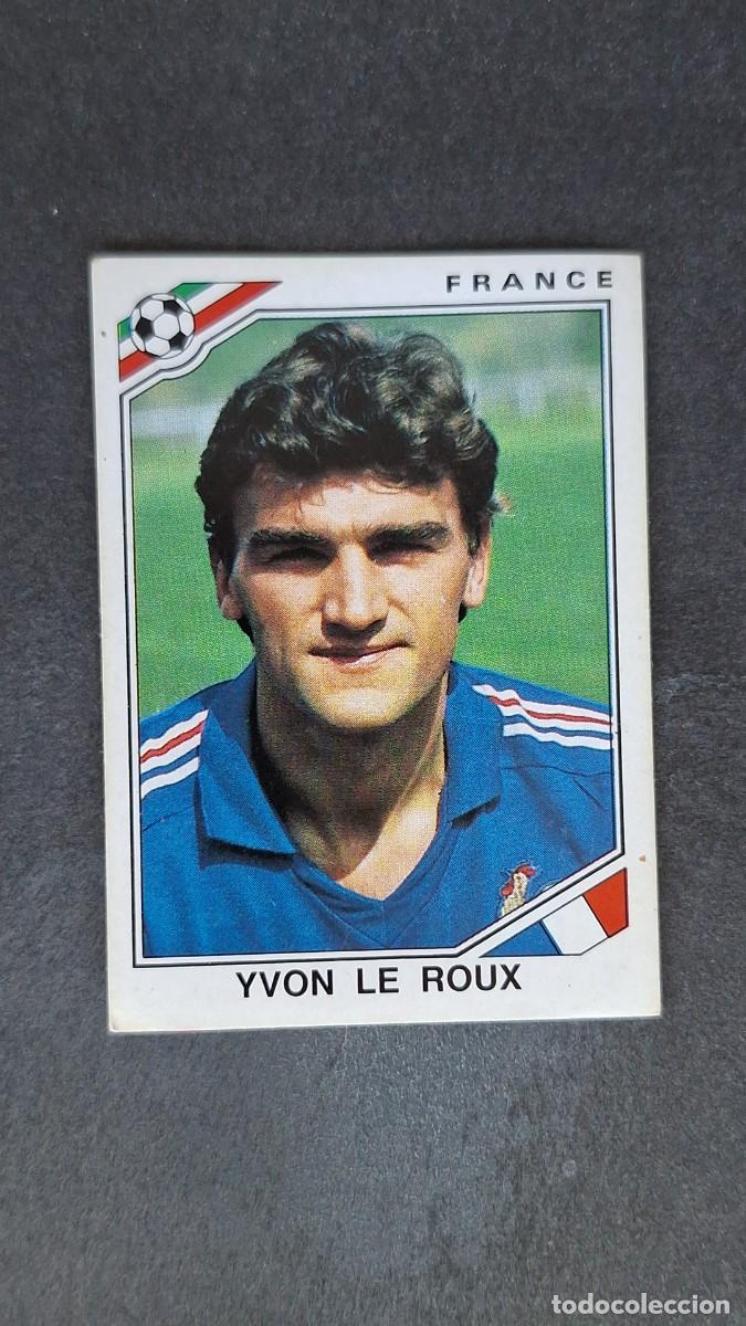 Cromos de F&uacute;tbol: L3 YVON LE ROUX SELECCION FRANCIA 170 MUNDIAL MEXICO 86 PANINI NUNCA PEGADO SIN PEGAR