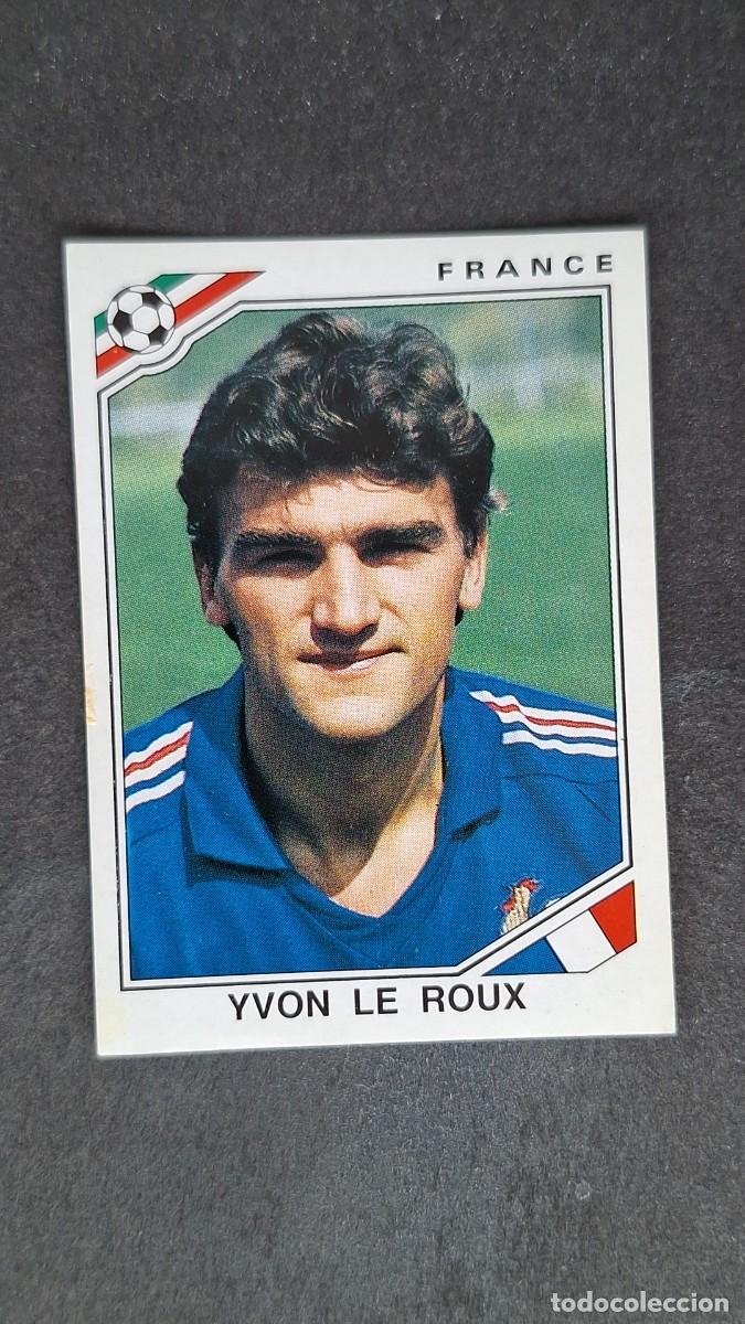 Cromos de F&uacute;tbol: L3 YVON LE ROUX SELECCION FRANCIA 170 MUNDIAL MEXICO 86 PANINI NUNCA PEGADO SIN PEGAR