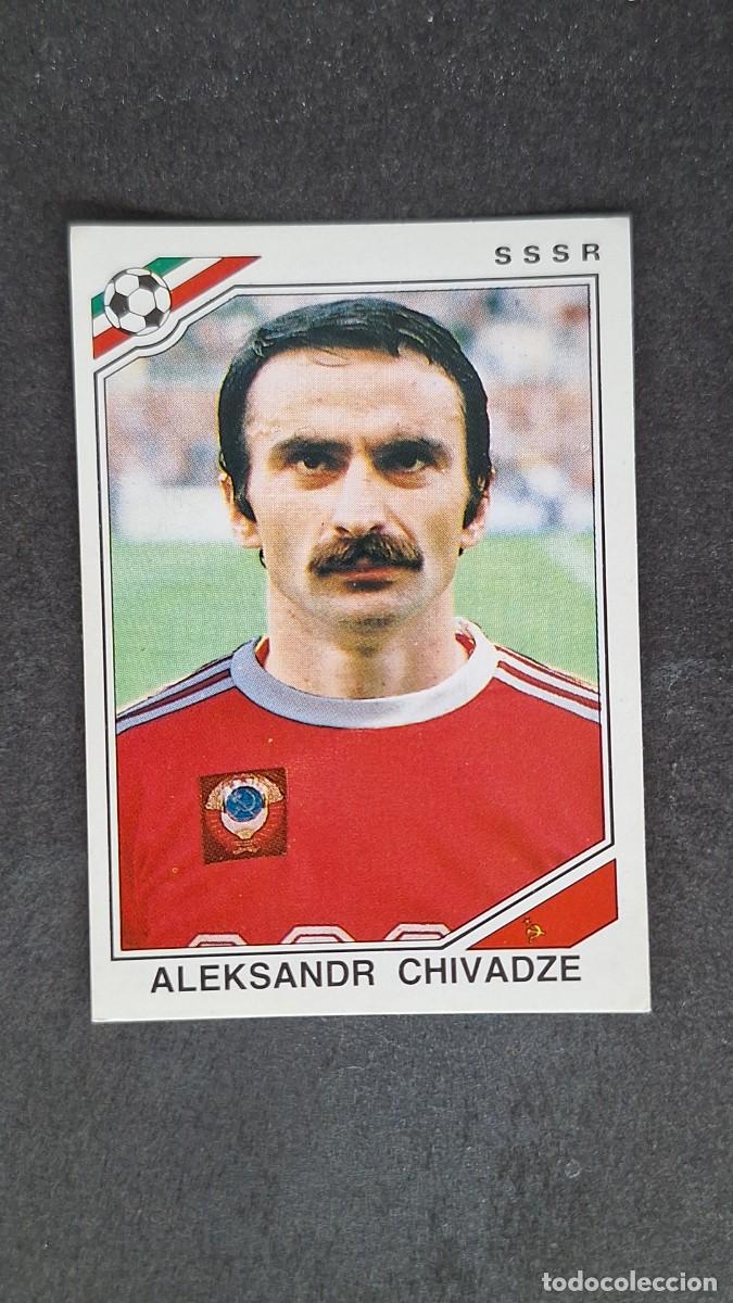Cromos de Futebol: L3 ALEKSANDR CHIVADZE SELECCION SSSR 186 MUNDIAL MEXICO 86 PANINI NUNCA PEGADO SIN PEGAR