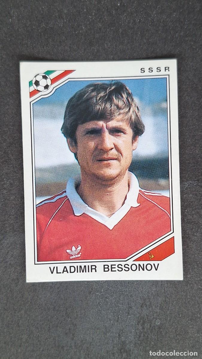 Cromos de F&uacute;tbol: L3 VLADIMIR BESSONOV SELECCION SSSR 190 MUNDIAL MEXICO 86 PANINI NUNCA PEGADO SIN PEGAR