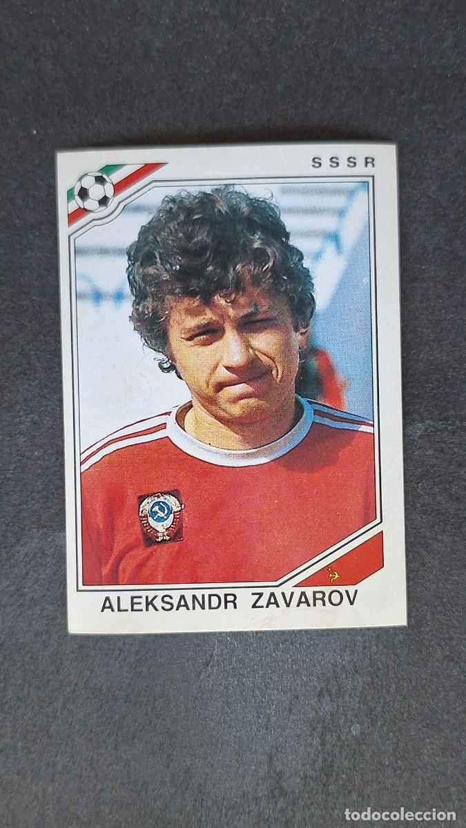 Cromos de Futebol: L3 ALEKSANDR ZAVAROV SELECCION SSSR 195 MUNDIAL MEXICO 86 PANINI NUNCA PEGADO SIN PEGAR
