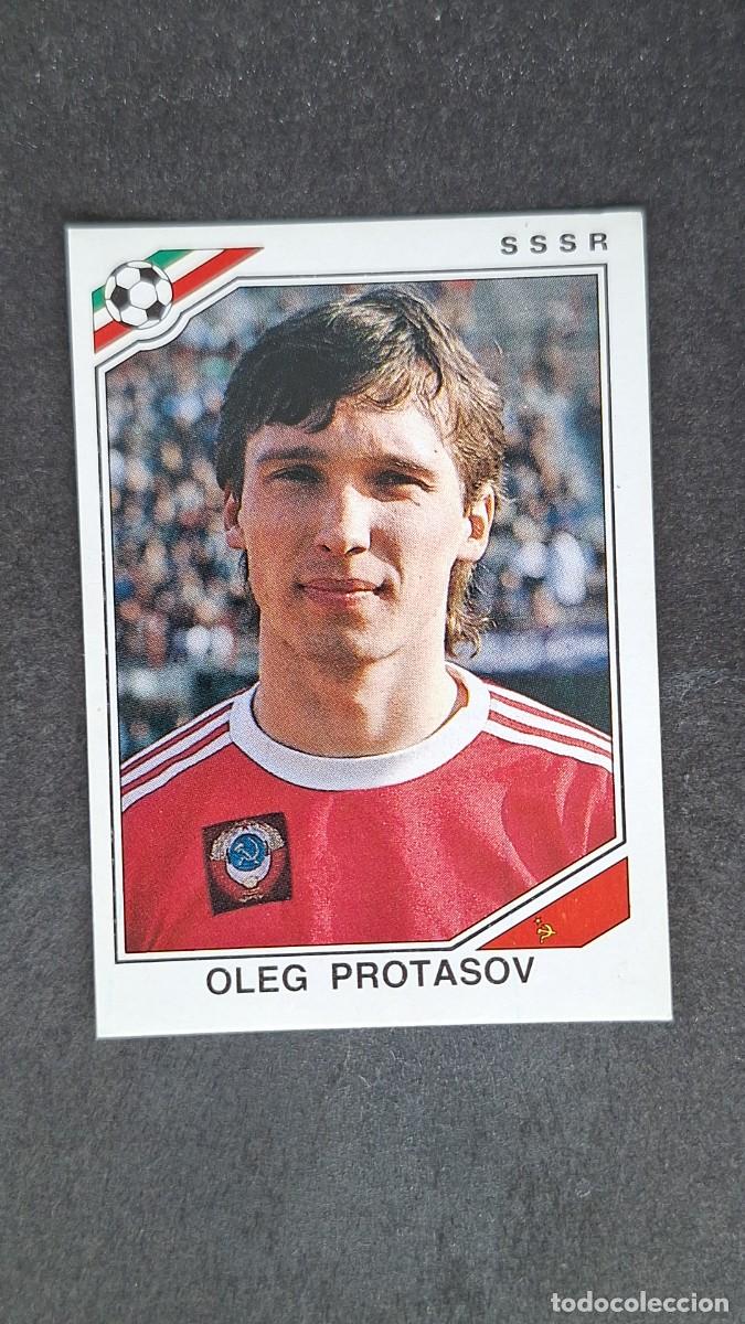 Cromos de Futebol: L3 OLEG PROTASOV SELECCION SSSR 196 MUNDIAL MEXICO 86 PANINI NUNCA PEGADO SIN PEGAR