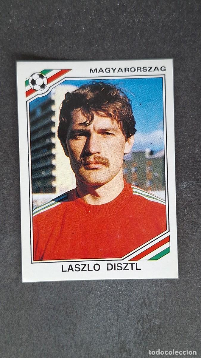 Cromos de F&uacute;tbol: L3 LASZLO DISZTL SELECCION HUNGRIA 206 MUNDIAL MEXICO 86 PANINI NUNCA PEGADO SIN PEGAR