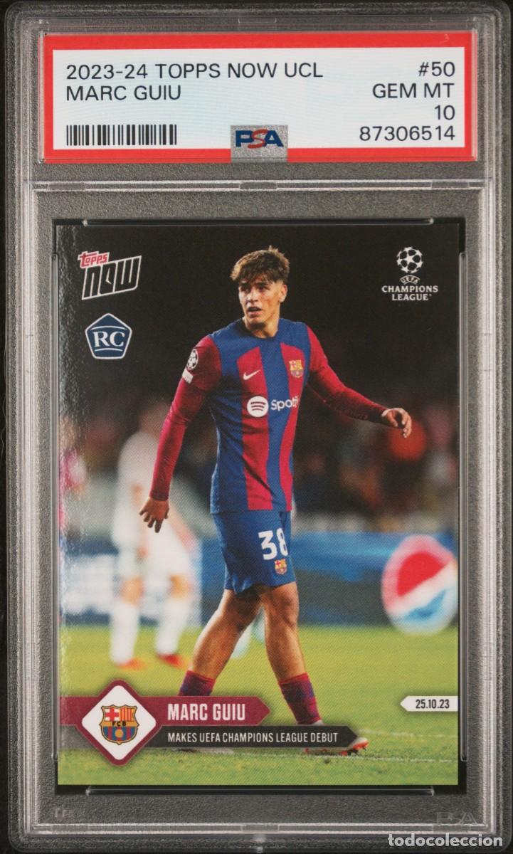 Cromos de Futebol: Rookie Card Marc Guiu #50 FC Barcelona Topps Now 2023 2024 PSA 10