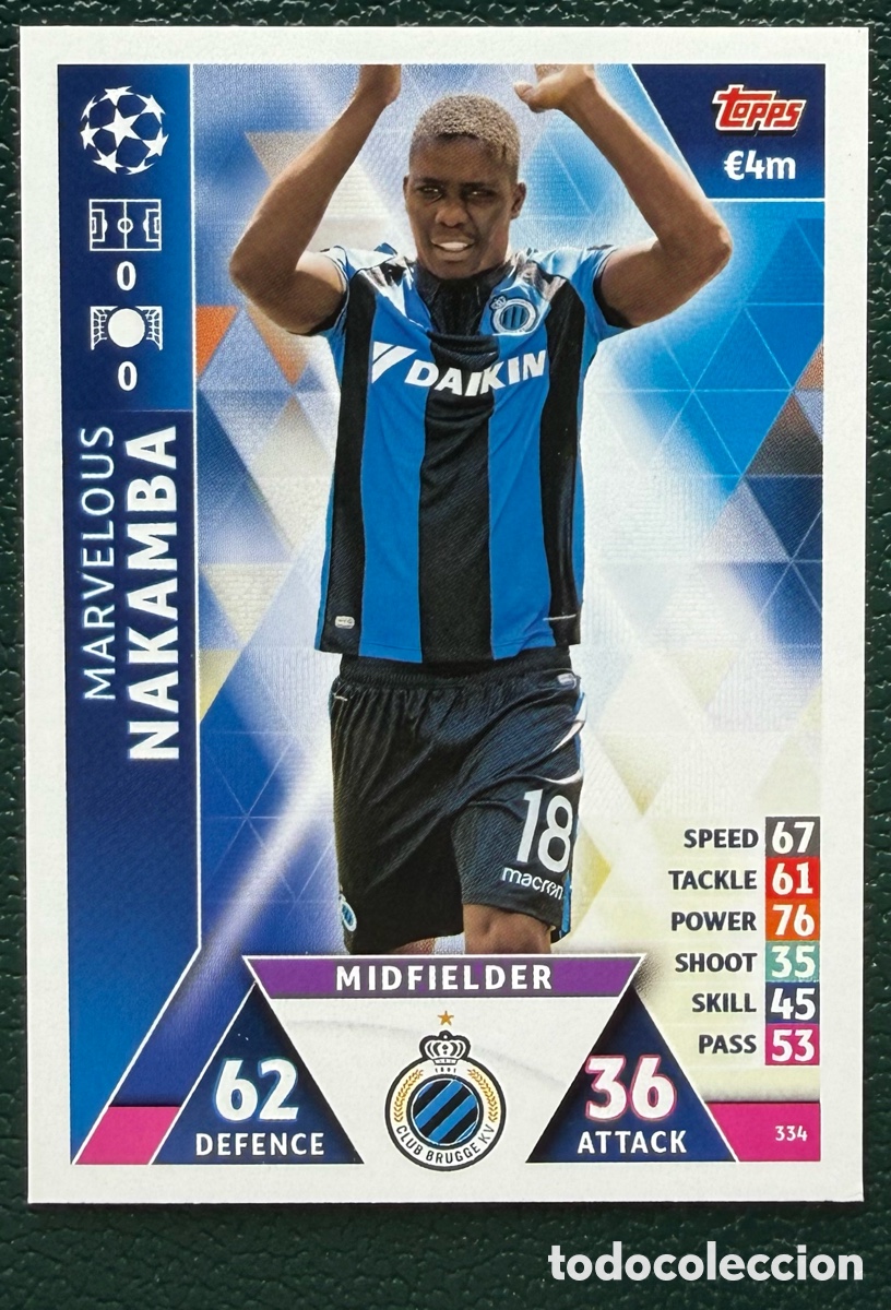 Football Stickers: 334 MARVELOUS NAKAMBA CLUB BRUGGE FICHAS ALBUM MATCH ATTAX CHAMPIONS TOPPS 2018 2019 18 19