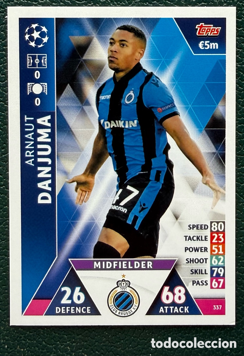 Cromos de Futebol: 337 ARNAUT DANJUMA CLUB BRUGGE FICHAS ALBUM MATCH ATTAX CHAMPIONS TOPPS 2018 2019 18 19