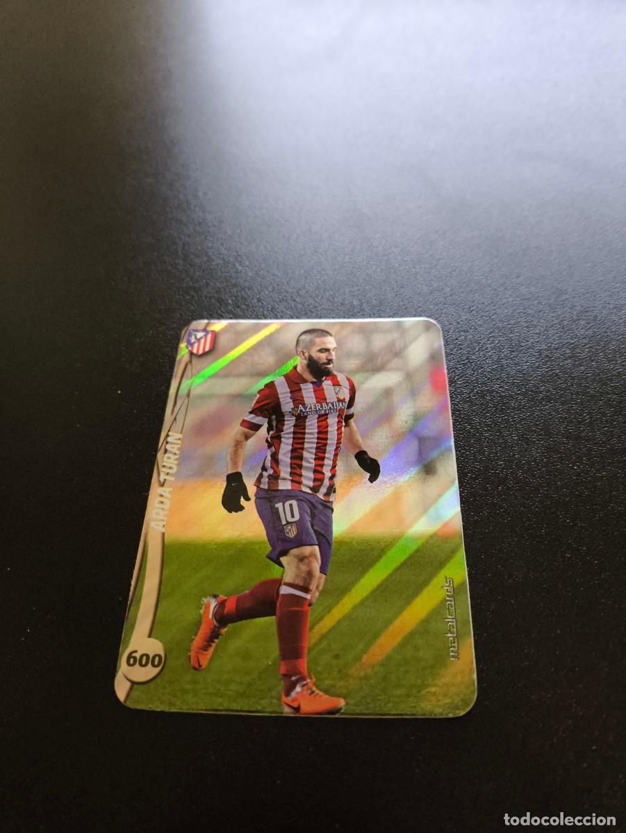 Cromos de F&uacute;tbol: 600 ARDA TURAN ATLETICO DE MADRID BRILLO RAYAS PLATA MUNDICROMO LIGA 2014 2015 14 15 NO PANINI ESTE