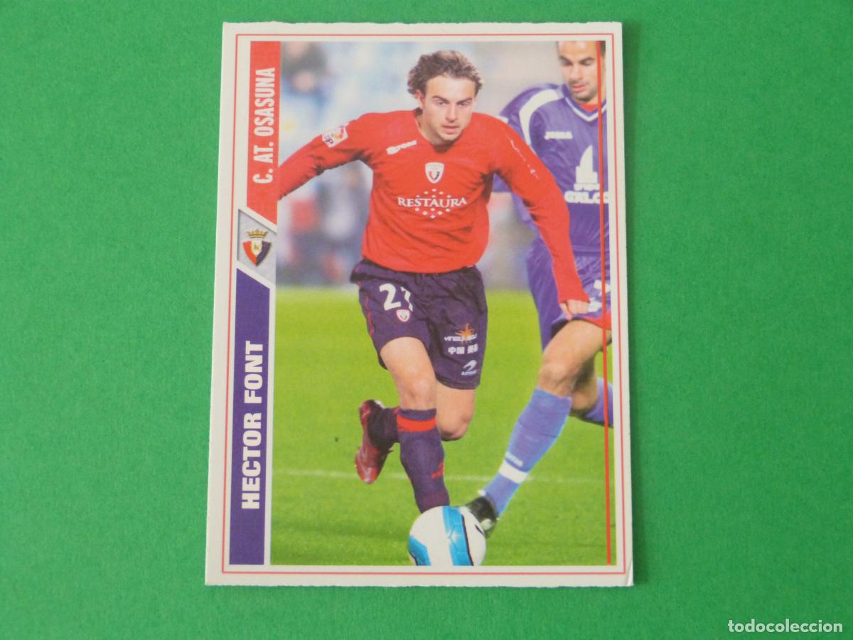 Cromos de F&uacute;tbol: TRADING CARD FUTBOL HECTOR FONT AT. OSASUNA N&ordm; 365 FICHAS LIGA MUNDICROMO 2007-2008/07-08