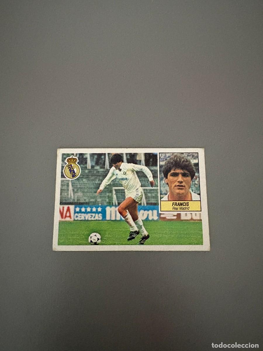 Cromos de F&uacute;tbol: FRANCIS FICHAJE 7 VERSION CROMO LIGA ESTE 84 85 1984 1985 DIFICIL SIN PEGAR REAL MADRID