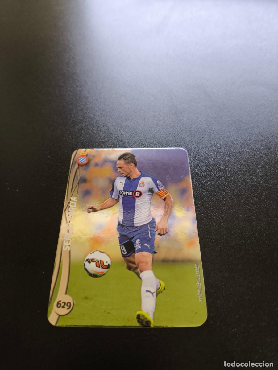 Cromos de F&uacute;tbol: 629 SERGIO GARCIA ESPANYOL BRILLO LISO PLATA MUNDICROMO LIGA 2014 2015 14 15 NO PANINI ESTE