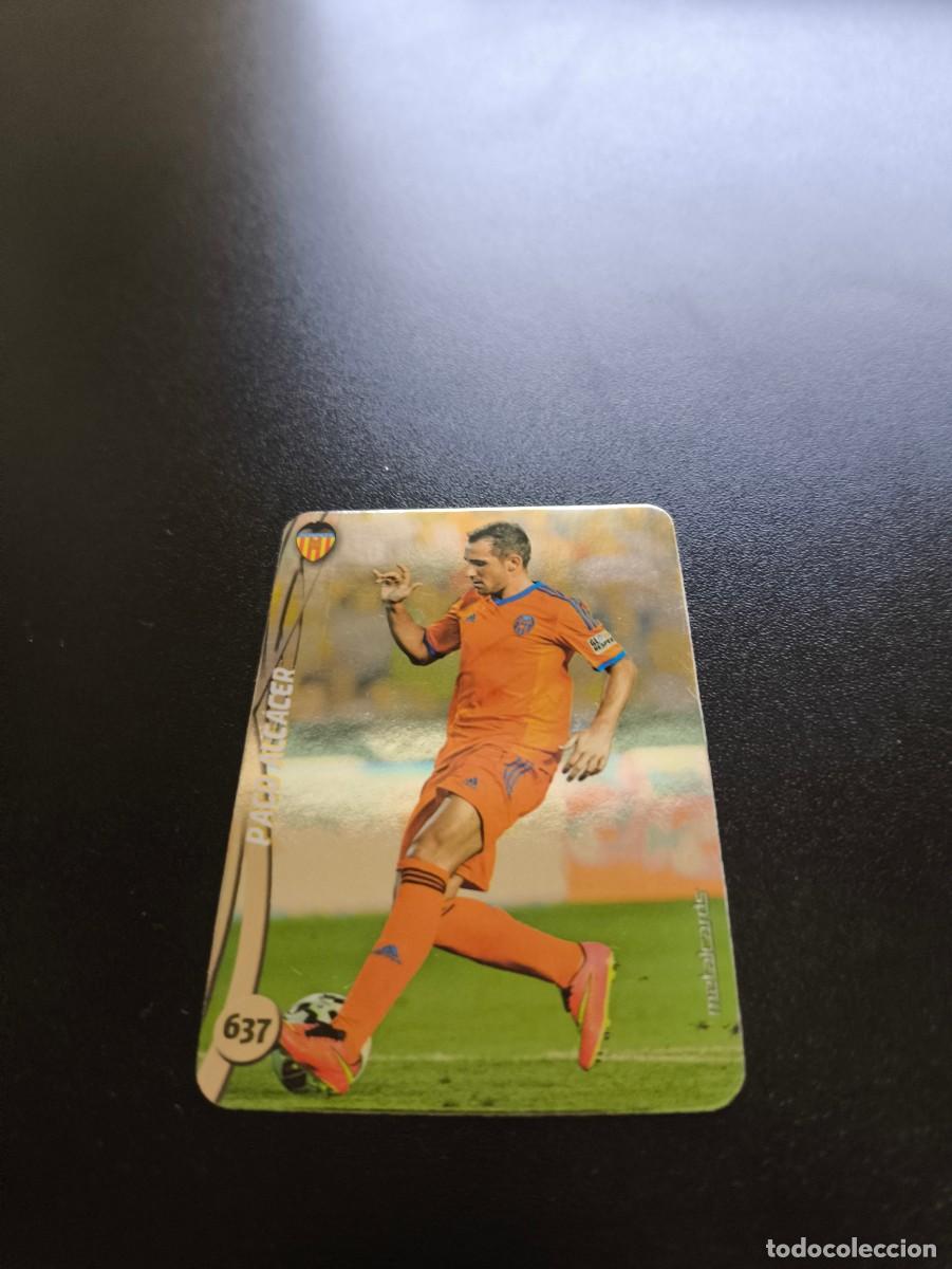 Cromos de Futebol: 637 PACO ALCACER VALENCIA BRILLO LISO PLATA MUNDICROMO LIGA 2014 2015 14 15 NO PANINI ESTE